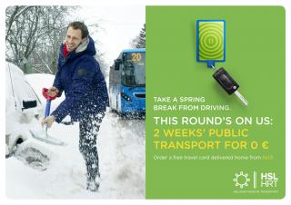 HSL Helsinki Region Transport: BLIZZARD?  TAKE A SPRING BREAK FROM DRIVING.