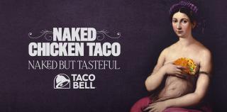 Taco Bell: Naked but Tasteful