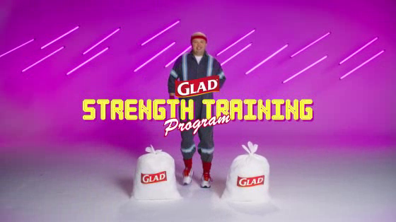 Glad Bags: The Glad Strength Training Program