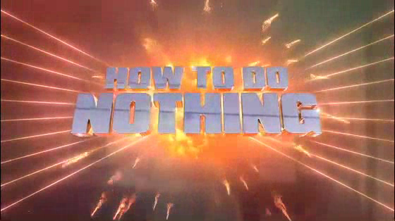 The Lowdown: How To Do Nothing - Kitchen