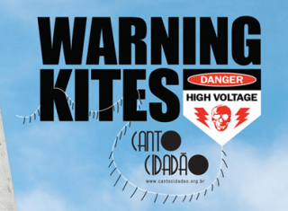 Canto Cidadão (Non profit org): Warning Kites
