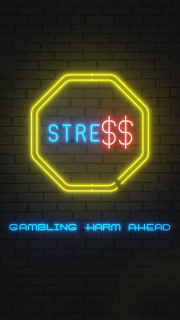 Department of Human Services: The Signs of Gambling Harm - Stress