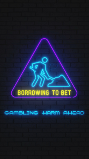 Department of Human Services: The Signs of Gambling Harm - Borrowing to Bet