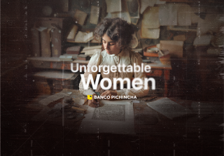 BANCO PICHINCHA: Unforgettable Women