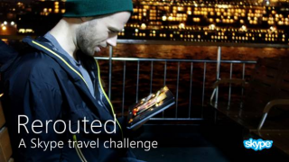 Skype: Rerouted: A Skype Travel Challenge