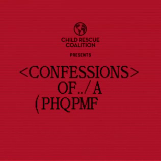 Child Rescue Coalition: Confessions of a Predator