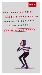 which?: Scams - Identity Thief